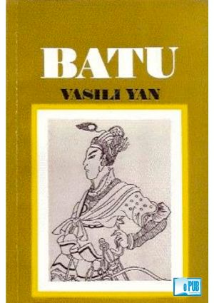 [Trilogía La invasión mongola 02] • Batú